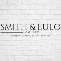 Brands,  Businesses, Places & Professionals Smith & Eulo Law Firm: Sarasota Criminal Defense Lawyers in Sarasota FL