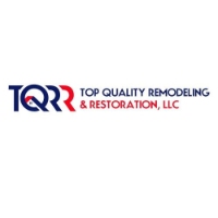 Top Quality Remodeling & Restoration, LLC