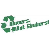 Movers, Not Shakers!