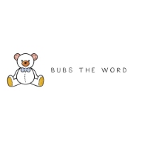 Bubs The Word