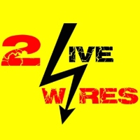 2 Live Wires