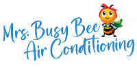 Mrs. Busy Bee Air Conditioning and Heating