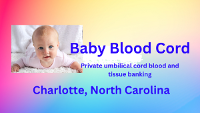 Brands,  Businesses, Places & Professionals Baby Blood Cord in Charlotte NC