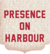 Presence on Harbour