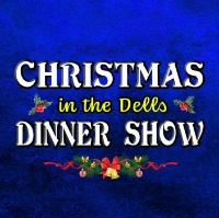 Christmas In The Dells Dinner Show