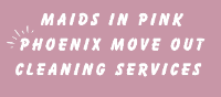 Brands,  Businesses, Places & Professionals Maids in Pink Phoenix Move Out Cleaning Services in Phoenix AZ