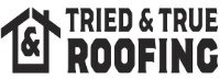 Tried and True Roofing