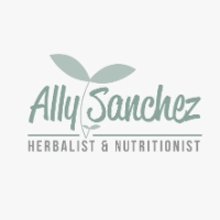 Ally Sanchez - Herbalist and Nutritionist