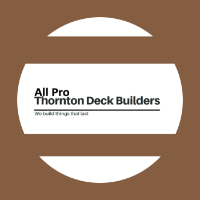 Brands,  Businesses, Places & Professionals All Pro Thornton Deck Builders in Thornton CO