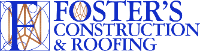 Foster's Construction and Roofing