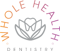 Whole Health Dentistry AZ