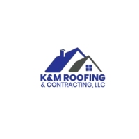 K&M Roofing & Contracting, LLC