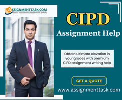 CIPD Assignment Writing Help UK from Assignmenttask.com