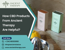 How CBD Products From Ancient Therapy Are Helpful?