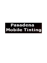 Pasadena Mobile Tinting