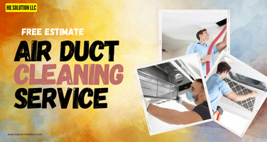 Receive Your FREE ESTIMATE for Air Duct Cleaning Now!