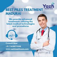 Piles Treatment  Doctors In Madurai - Yazh Healthcare