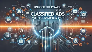 Unlock the Power of Classified Ads with Classified Hub