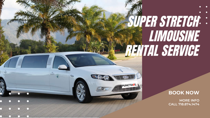 The Ultimate Luxury Experience: Super Stretch Limousine Rental Service