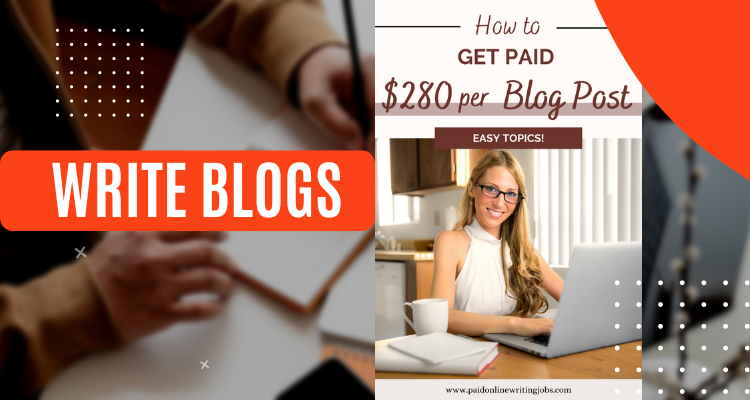 Get paid $280 per blog post