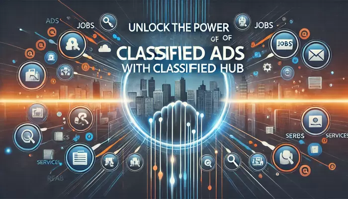 Unlock the Power of Classified Ads with Classified Hub